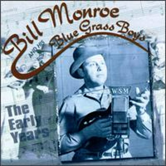 Pre-Owned The Early Years (CD 0015707951821) by Bill Monroe