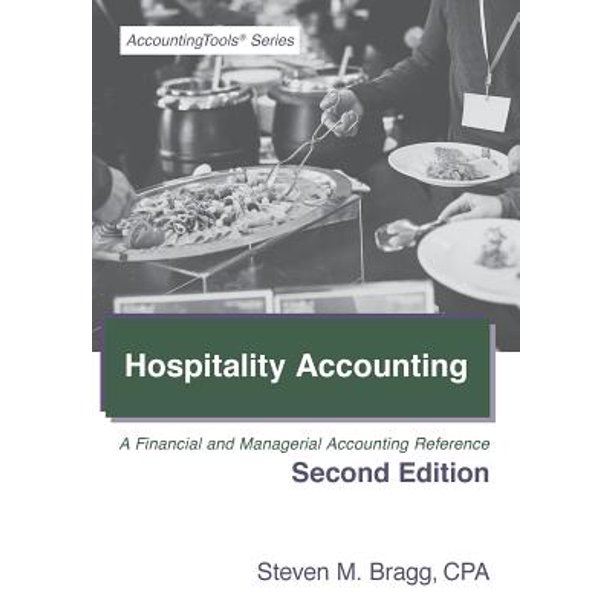Hospitality Accounting Second Edition A Financial and Managerial