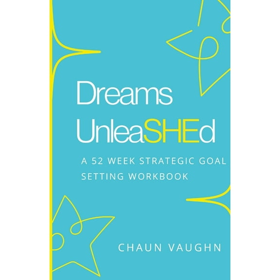 Dreams Unleashed Workbook, (Paperback)