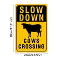 thumbnail image 3 of Slow Down Cows Crossing Sign, Aluminum Sign 8x12 Inch | Eye-Catching, Durable, Rust-Resistant | Easy to Install Indoor/Outdoor Decor, Wall Art & Wildlife Awareness Sign, 3 of 5