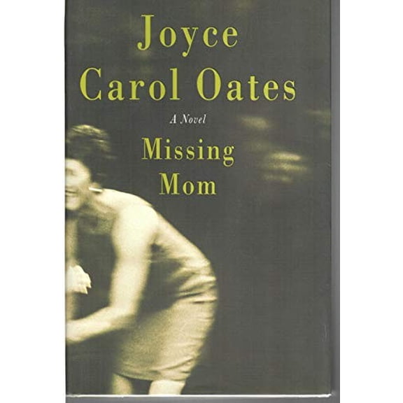 Pre-Owned Missing Mom: A Novel (Hardcover) 006081621X 9780060816216