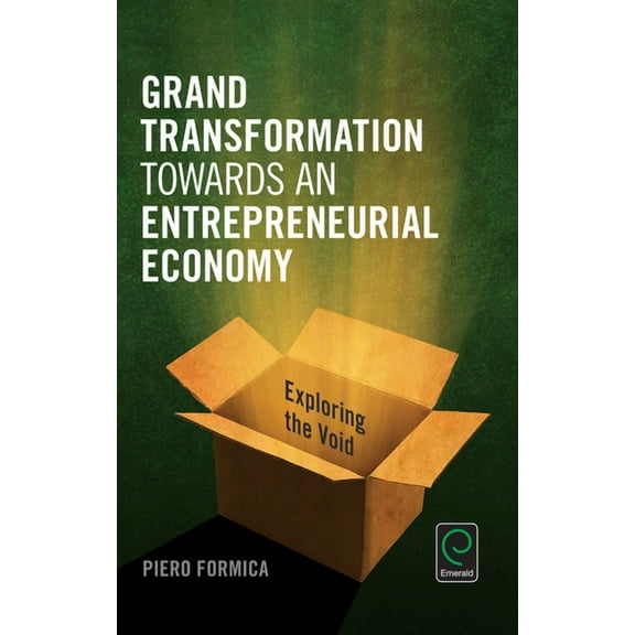 Grand Transformation to Entrepreneurial Economy (Hardcover)