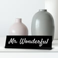 thumbnail image 3 of Signs ByLITA Mr. Wonderful Black Frame, Desk Sign (2x8"), 3 of 4