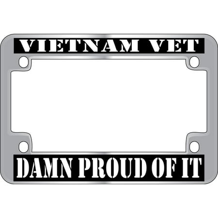 Vietnam Vet And Damn Proud of It Motorcycle License Plate