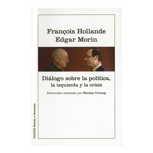 Diálogos Sobre la Política la Izquierda y la Crisis