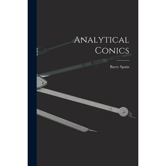 Analytical Conics, (Paperback)