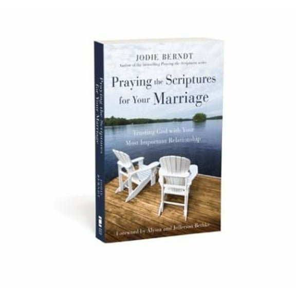 Pre-Owned Praying the Scriptures for Your Marriage: Trusting God with Your Most Important Relationship (Paperback) 0310361575 9780310361572
