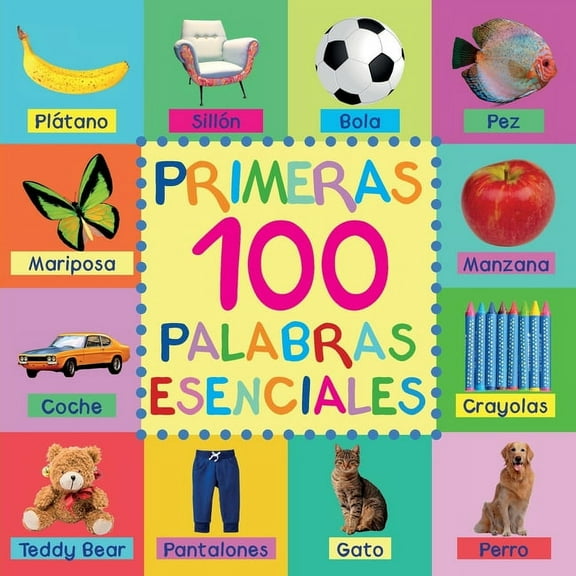 Primeras 100 Palabras Esenciales, (Paperback)
