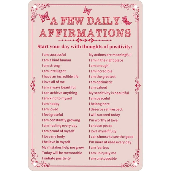 A Few Daily Affirmations - Room Decor Aesthetic Motivational Wall Art Tin Metal Sign Pink Butterfly Wall Home Coffee Room Office Decor Gifts 8X12 Inches