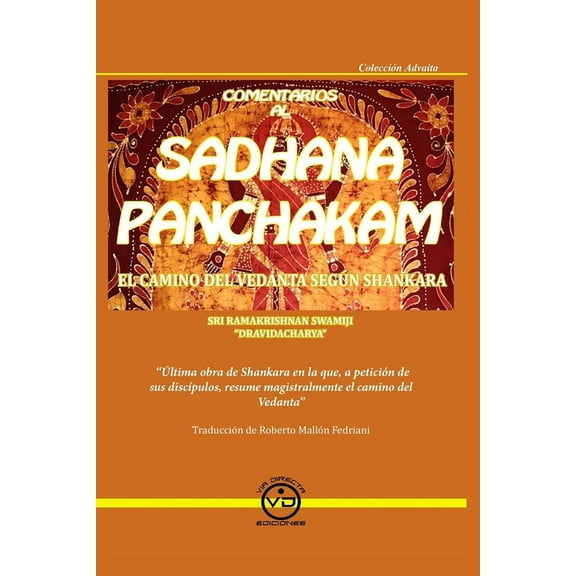 Comentarios al SADHANA PANCHAKAM: El camino del Vedanta segun Shankara