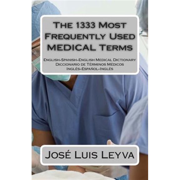 Pre-Owned The 1333 Most Frequently Used Terms: The 1333 Most Frequently Used MEDICAL Terms (Paperback)