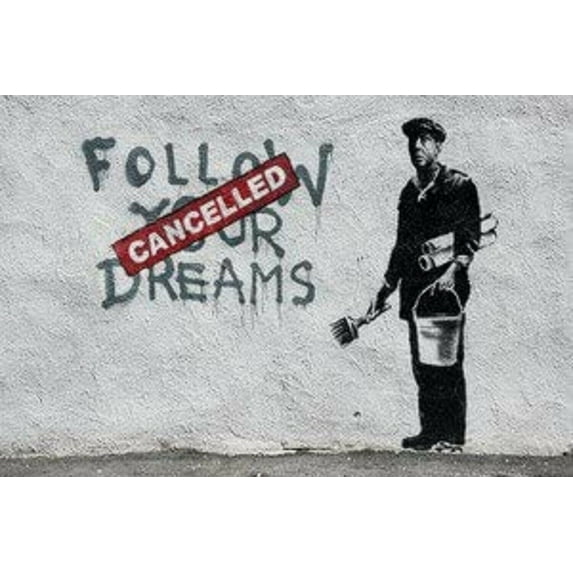 Follow Your Dreams - Banksy CANVAS OR PRINT WALL ART