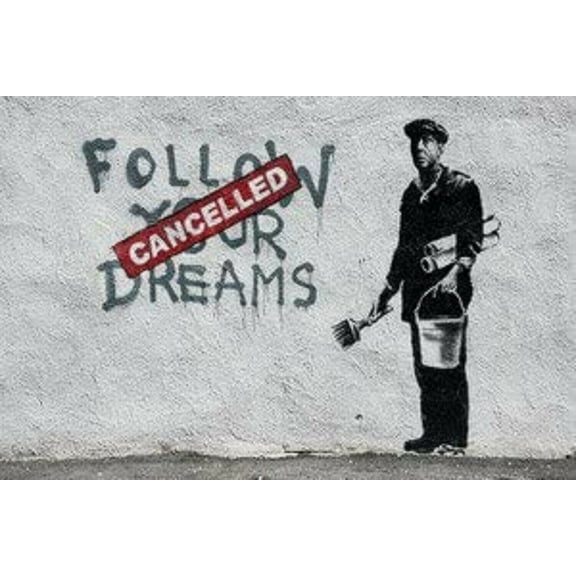 Follow Your Dreams - Banksy CANVAS OR PRINT WALL ART