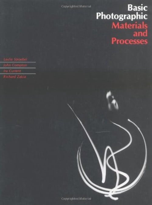 Pre-Owned Basic Photographic Materials and Processes (Paperback ...