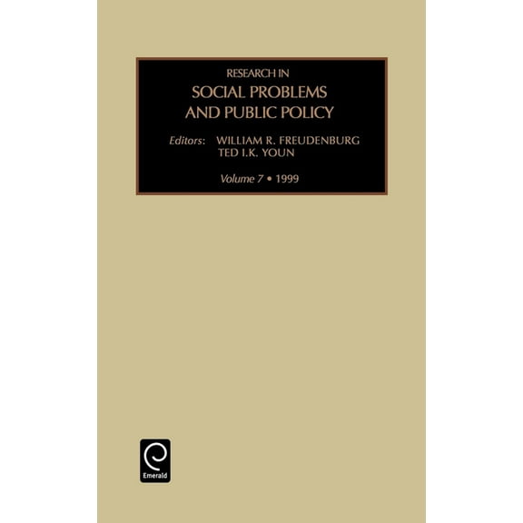 Research in Social Problems and Public P Research in Social Problems and Public Policy, Book 7, (Hardcover)