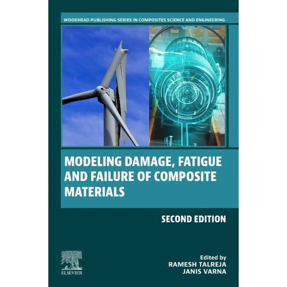 Woodhead Publishing Composites Science a Modeling Damage, Fatigue and Failure of Composite Materials, (Paperback)