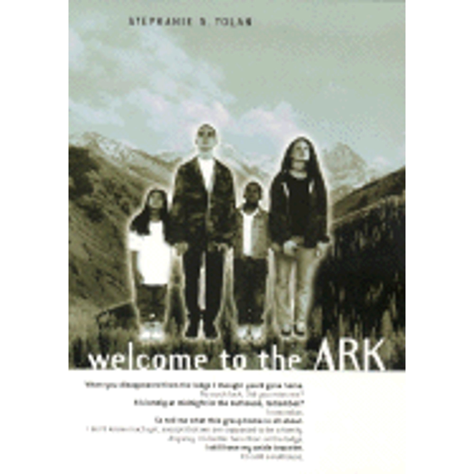 Welcome to the Ark (Paperback) by Stephanie S Tolan