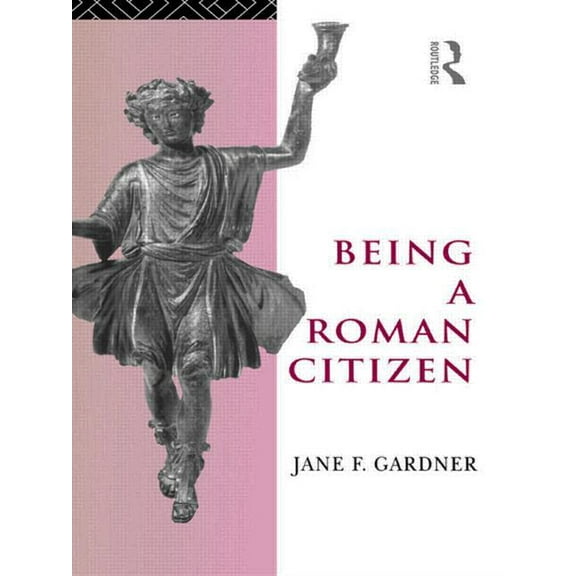 Being a Roman Citizen, (Paperback)