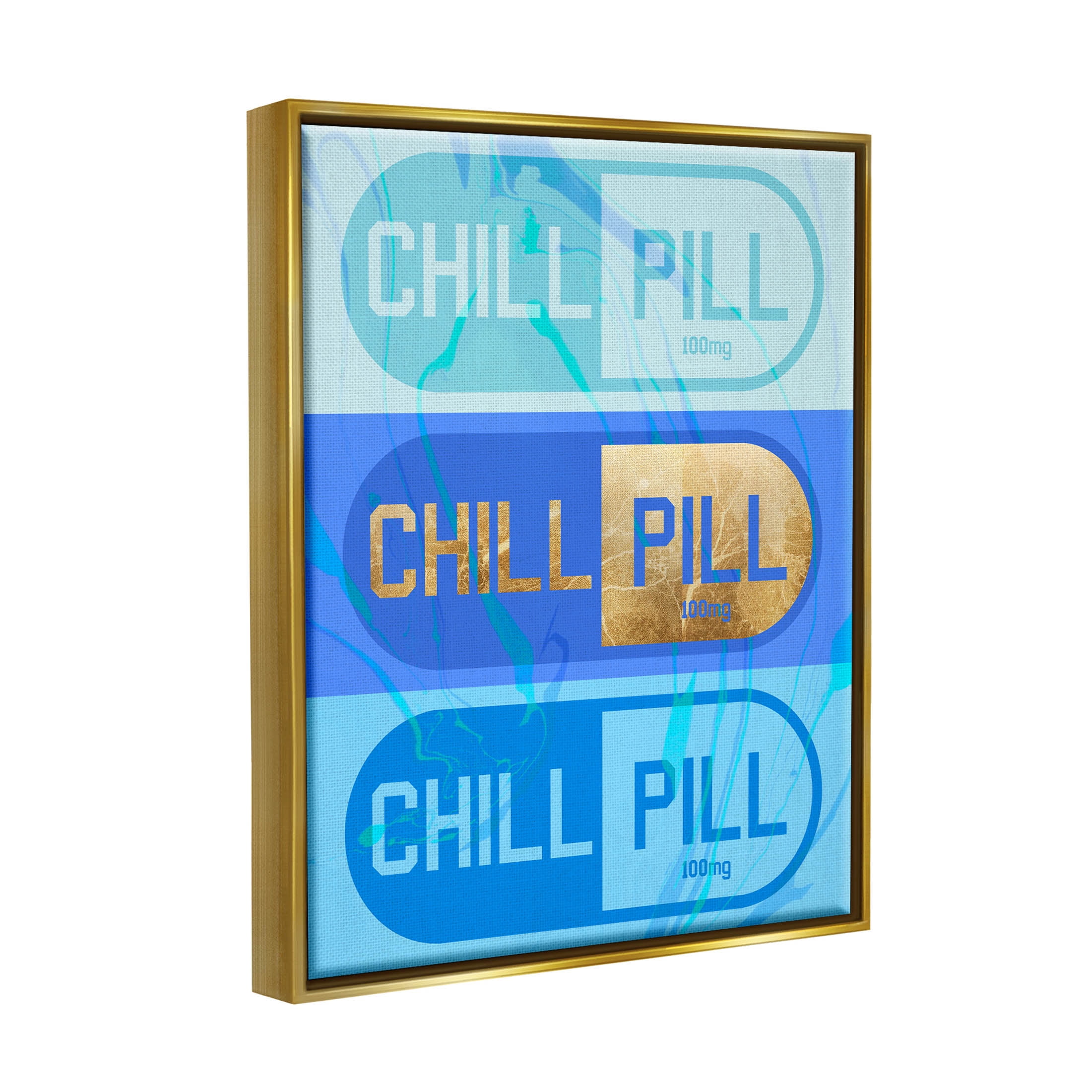 Stupell Industries Blue Glam Chill Pill Graphic Art Metallic Gold Floating Framed Canvas Print Wall Art, Design by Daphne Polselli
