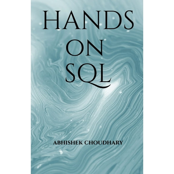 Hands On SQL: Hands On SQL, (Paperback)