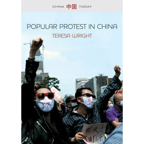 China Today: Popular Protest in China (Paperback)