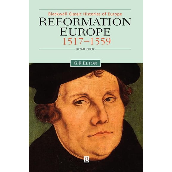 Blackwell Classic Histories of Europe Reformation Europe, (Paperback)