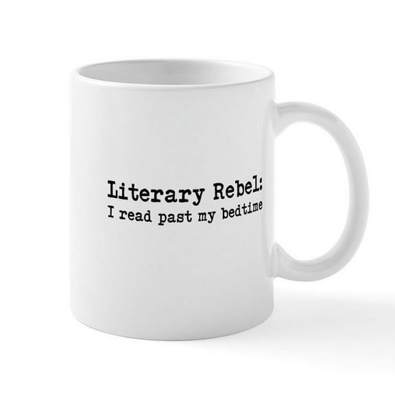CafePress - Literary Rebel Mug - 11 oz Ceramic Mug - Novelty Coffee Tea Cup