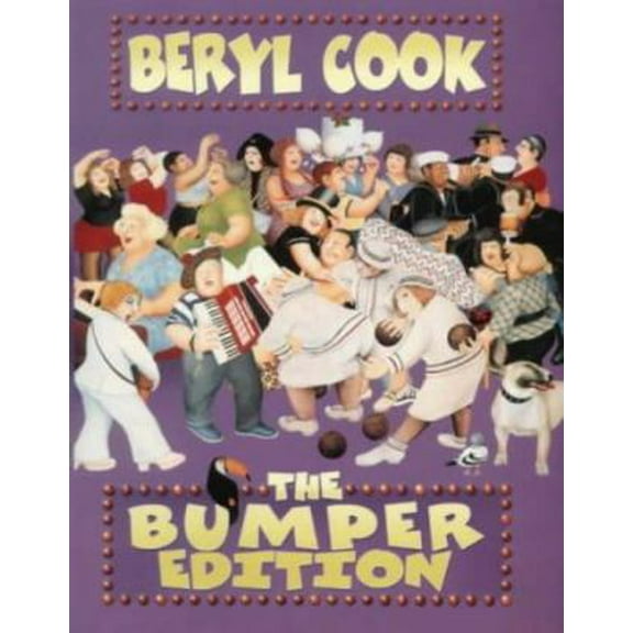 Pre-Owned Beryl Cook: The Bumper Edition (Hardcover) 0575070218 9780575070219