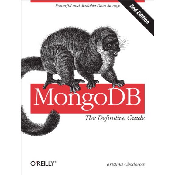 Pre-Owned Mongodb: The Definitive Guide: Powerful and Scalable Data Storage (Paperback) 1449344682 9781449344689
