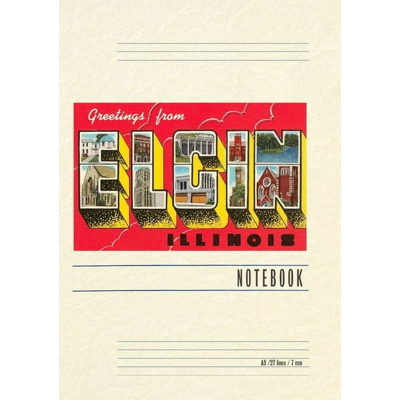 Vintage Lined Notebook Greetings from Elgin, Illinois (Paperback)