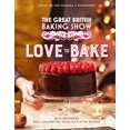 thumbnail image 1 of Pre-Owned The Great British Baking Show: Love to Bake, 9780751583052, 0751583057, Hardcover,, 1 of 1