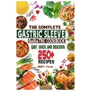 The Complete Gastric Sleeve Bariatric Cookbook, (Paperback)