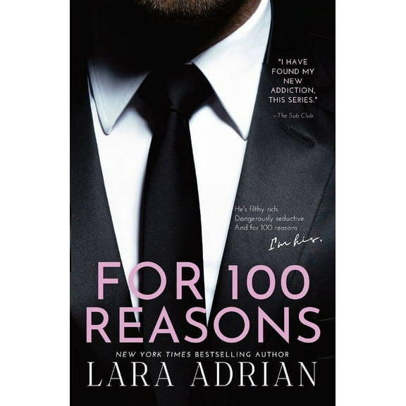 100 For 100 Reasons: A Steamy Billionaire Romance, Book 3, (Paperback)