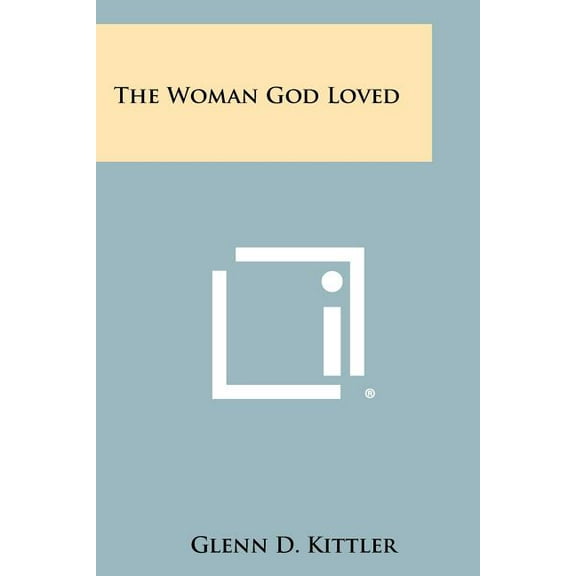 The Woman God Loved (Paperback)