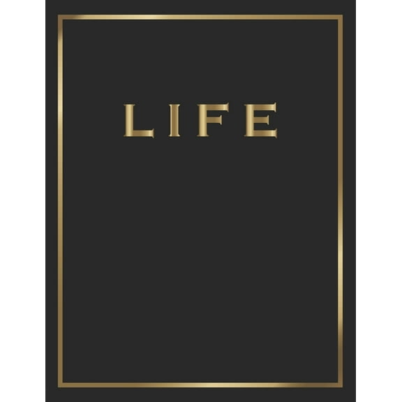 Life: Gold and Black Decorative Book - Perfect for Coffee Tables, End Tables, Bookshelves, Interior Design & Home Stagin, (Paperback)