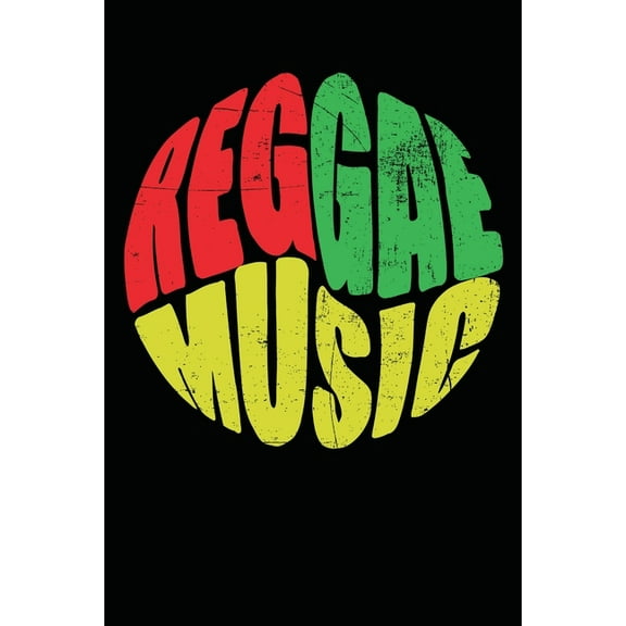 Reggae Music: Gift idea for reggae lovers and jamaican music addicts. 6 x 9 inches - 100 pages (Paperback)