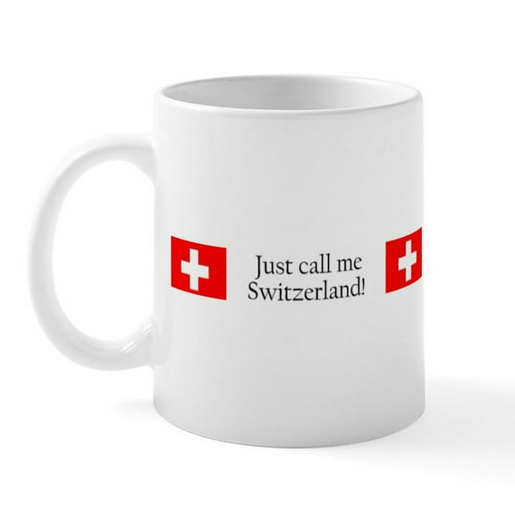 CafePress - Just Call Me Switzerland Mug - 11 oz Ceramic Mug - Novelty Coffee Tea Cup