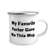 thumbnail image 2 of Reusable Porter 12oz Camper Mug, My Favorite Porter Gave Me This Mug, Present For Men Women, Nice From Coworkers, 2 of 2