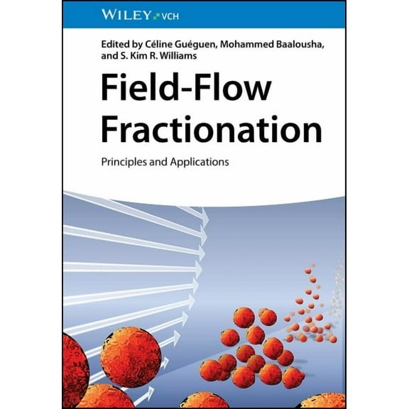 Field-Flow Fractionation: Principles and Applications, (Hardcover)