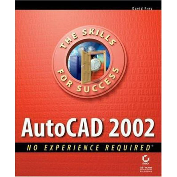 Pre-Owned AutoCAD 2002: No Experience Required (Paperback) 0782140165 9780782140163