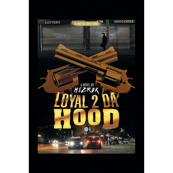 Loyal 2 Da Hood (Paperback)