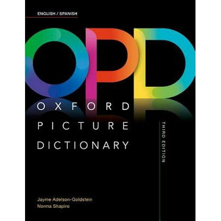 Oxford Picture Dictionary Third Edition: English/Spanish (Best Oxford English Dictionary)