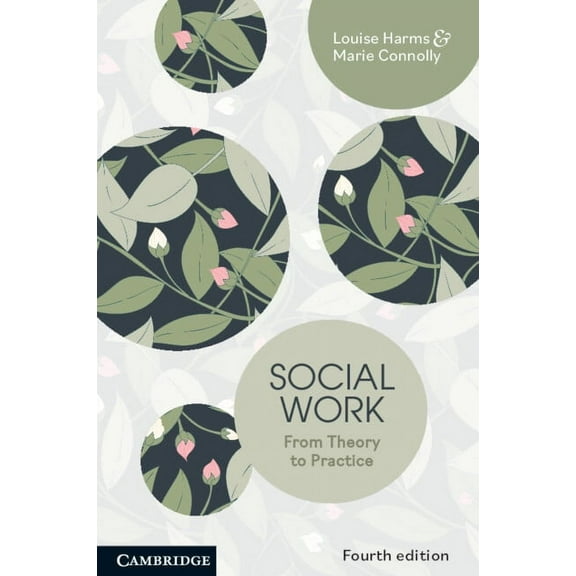 Social Work: From Theory to Practice, (Paperback)