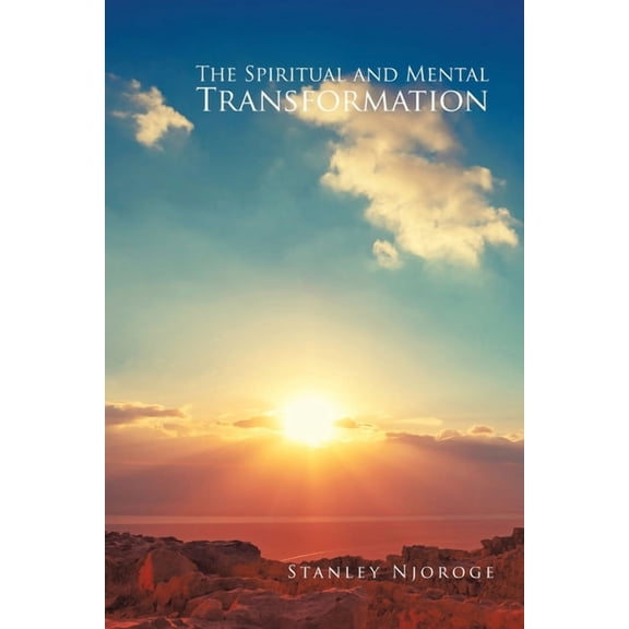 The Spiritual and Mental Transformation (Revised Edition) (Paperback)