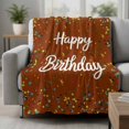 thumbnail image 2 of Happy Birthday Blanket Soft Cozy Warm Throw Blanket for Couch, Plush Fuzzy Flannel Fleece Blankets for Sofa, Brown Modern Abstract Art Bed Blankets Lightweight Gifts for Women, 40"x50", 2 of 9