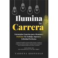 thumbnail image 1 of Libro Ilumina Tu Carrera Tapa Blanda, Autor Yardena Krongold, Editorial The Career Enlighten Academy, 1 of 1