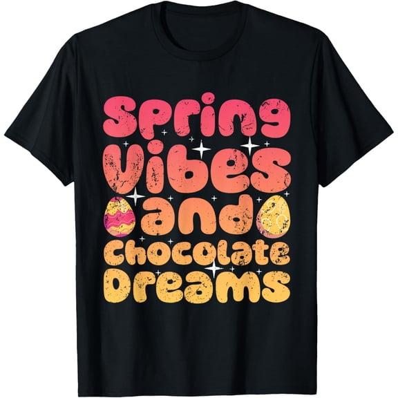 Easter Spring Vibes And Chocolate Dreams Vintage T-Shirt men and women can wear, black, white, gifts