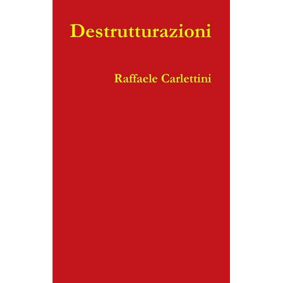 Destrutturazioni (Hardcover)