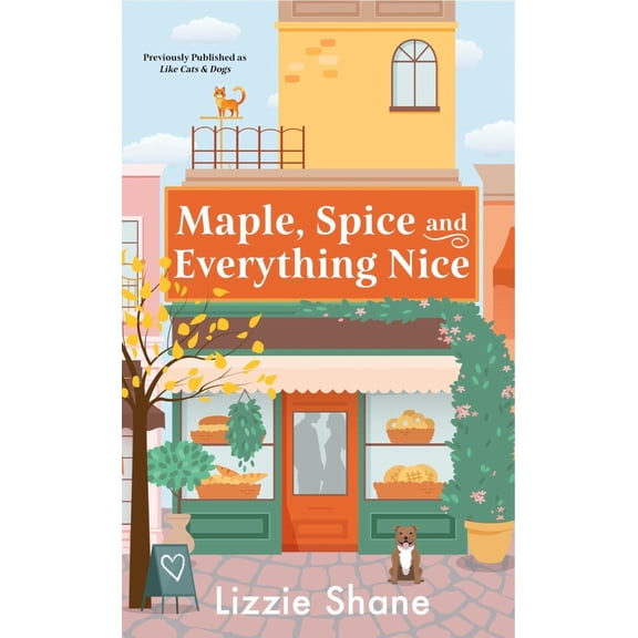 Maple, Spice and Everything Nice (previously Published As Like Cats and Dogs) (Paperback)