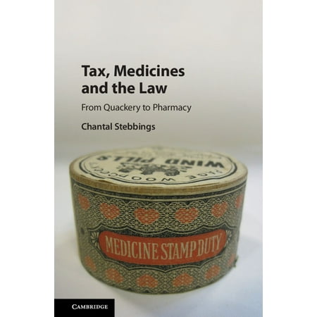 Tax, Medicines and the Law - eBook (Best Tax Law Schools)